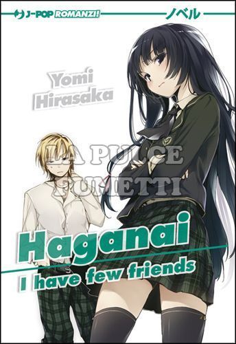 HAGANAI - I HAVE FEW FRIENDS LIGHT NOVEL